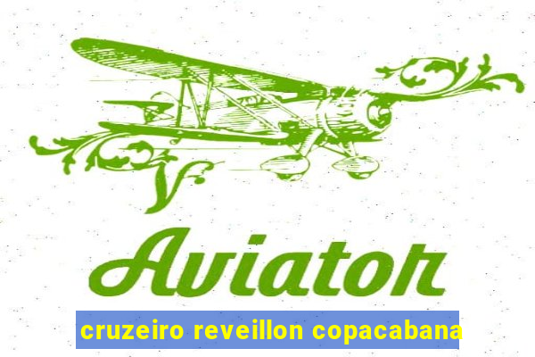 cruzeiro reveillon copacabana